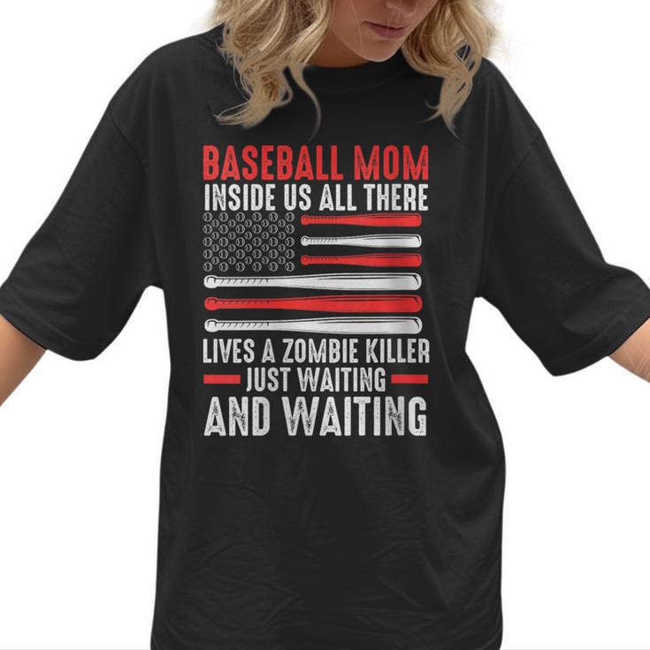 Baseball Mom Inside Us All There Lives a Zombie Sport Women T-Shirt