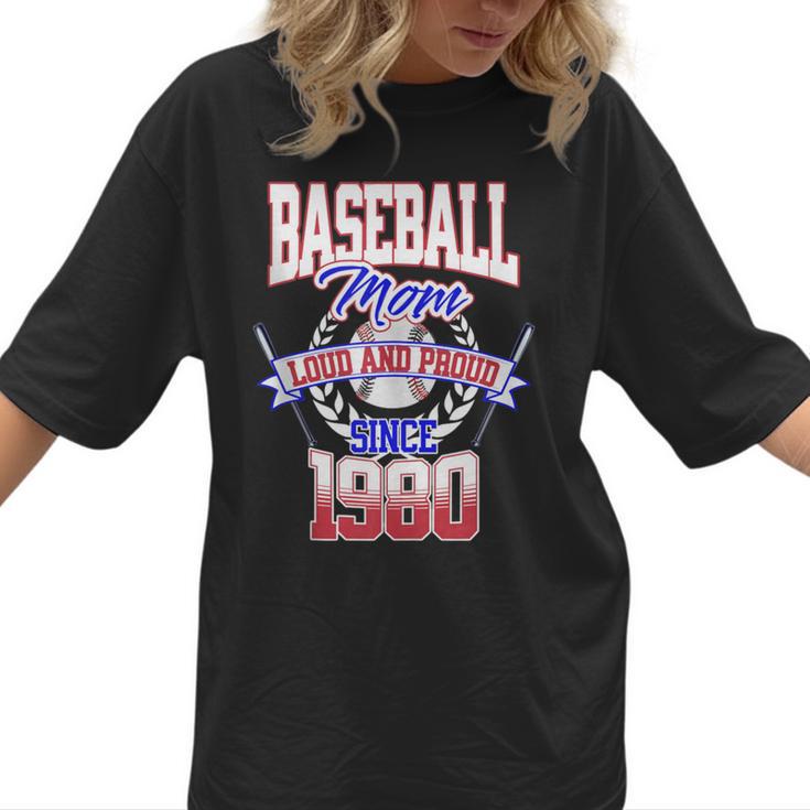 Baseball Mom Loud & Proud Since 1980 Women T-Shirt