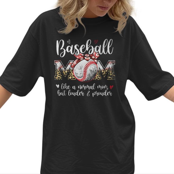 Baseball Mom Like A Normal Mom But Louder & Prouder Women Women T-Shirt