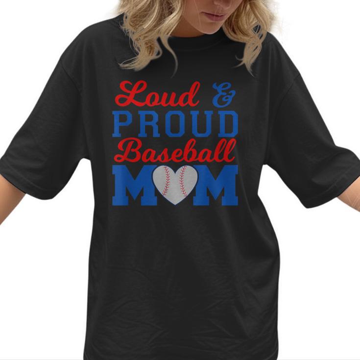 Baseball Mom Tee Loud & Proud Baseball Mom Women T-Shirt