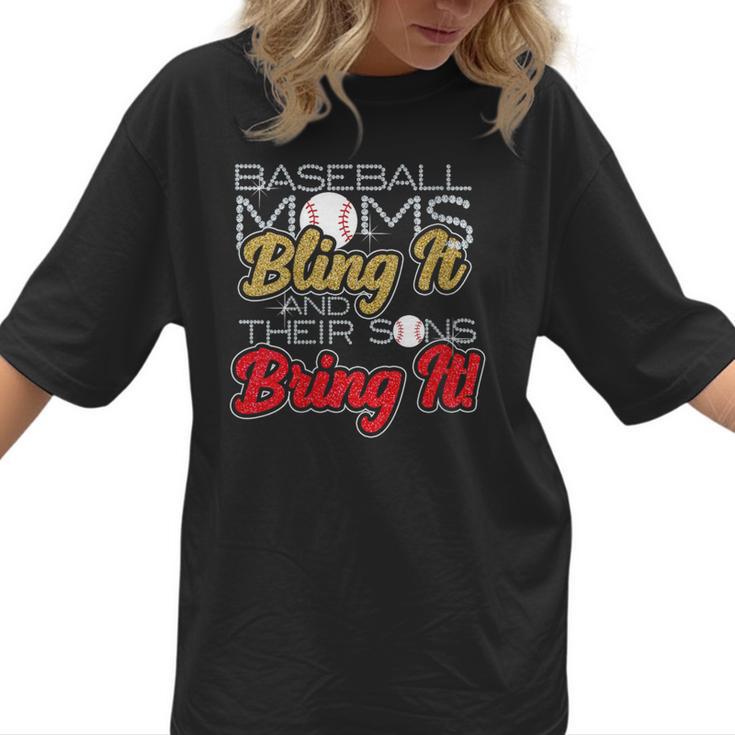 Baseball Moms Bling It & Their Sons Bring It For Women Women T-Shirt 
