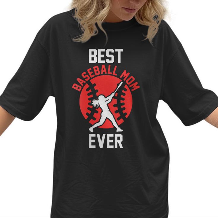Best Baseball Mom Ever Baseball Women T-Shirt 