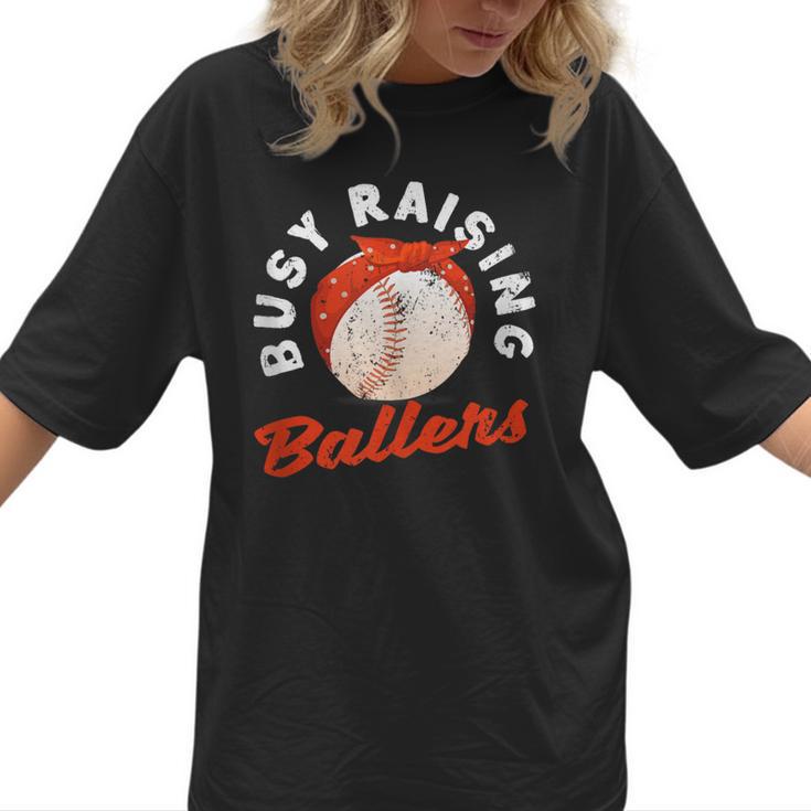 Busy Raising Ballers Baseball Mom Sons Women T-Shirt