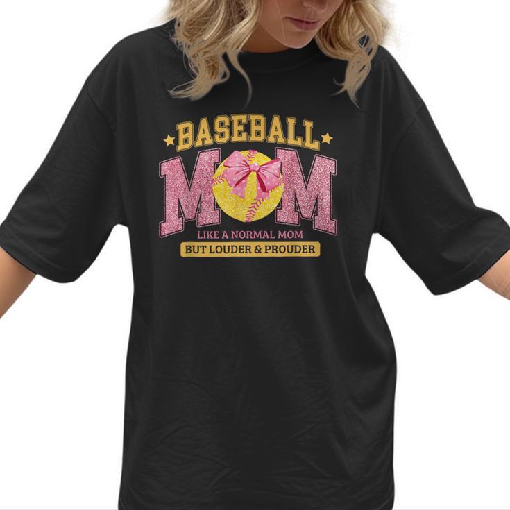 Coquette Baseball Mom Bow Like A Normal Mom But Mother's Day Women T-Shirt