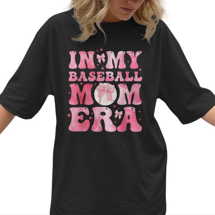 Coquette Bow In My Baseball Mom Era Baseball Mama Mother Day Women T-Shirt 