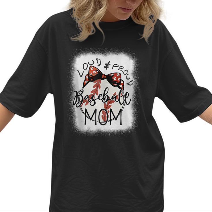Loud Proud Baseball Mom Mommy Women T-Shirt 
