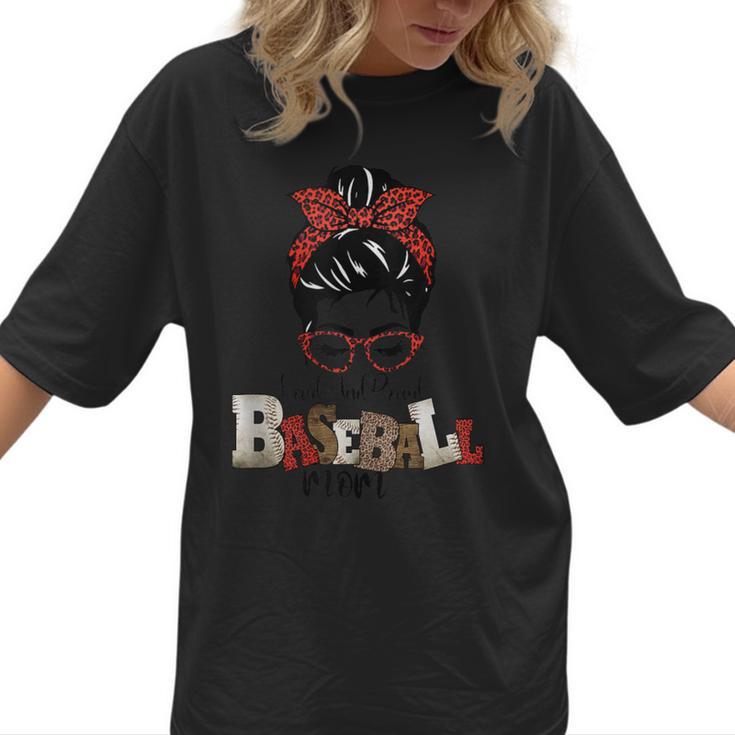 Loud And Proud Baseball Mom Women T-Shirt