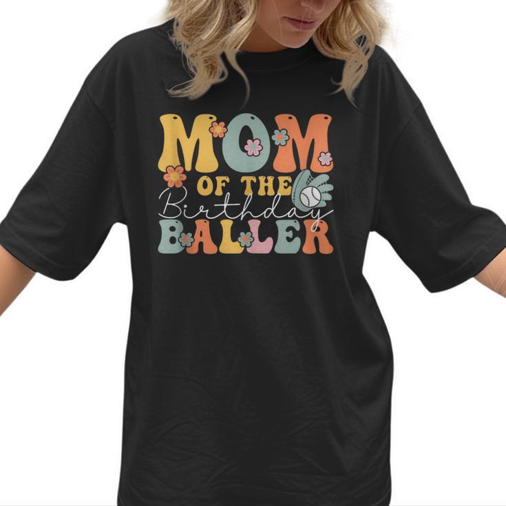 Mom Of The Birthday Baller Groovy Baseball Mom Women T-Shirt 