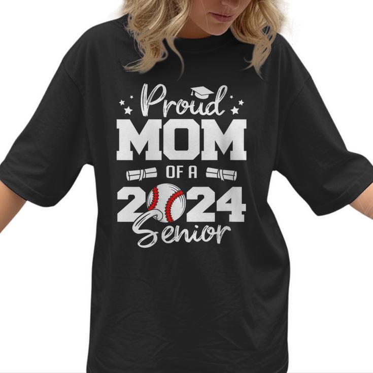 Proud Mom Of a 2024 Senior Baseball Mom 2024 Graduate Women T-Shirt