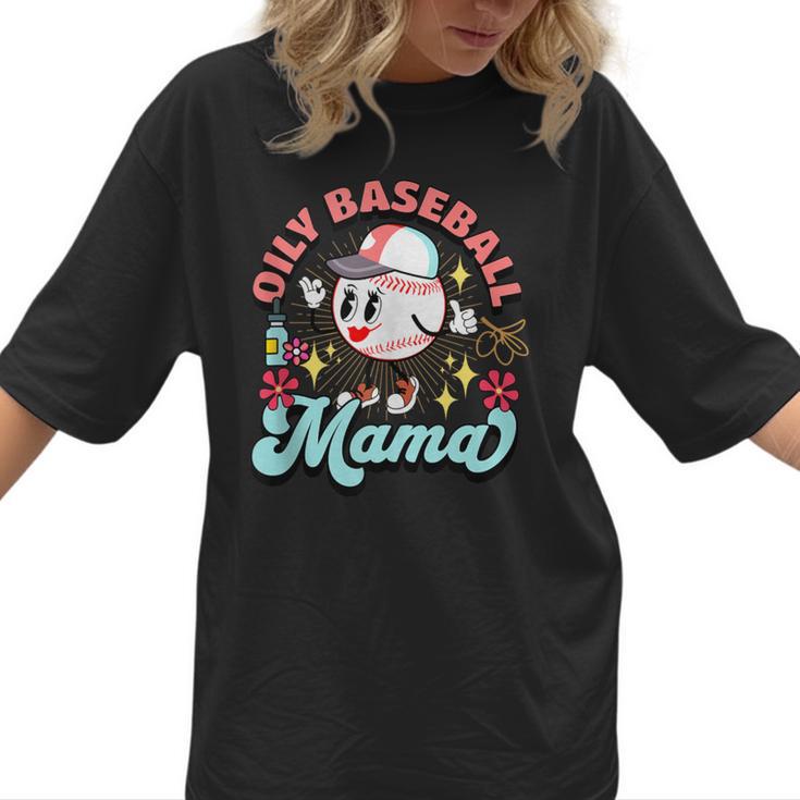 Retro Oily Baseball Mom Meme For Essential Oils Game Day Women T-Shirt 