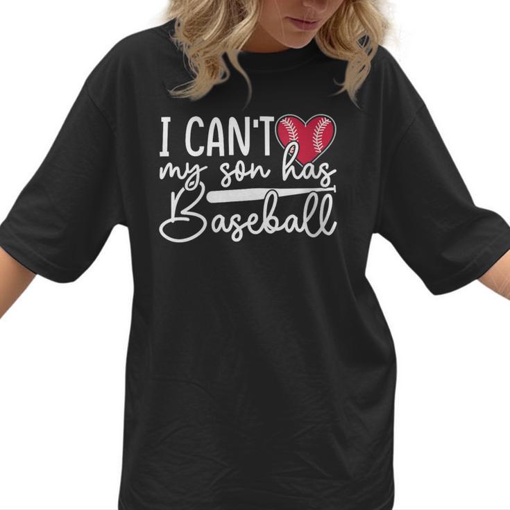 My Son Has Baseball Sports Player Baseball Mom Women Women T-Shirt
