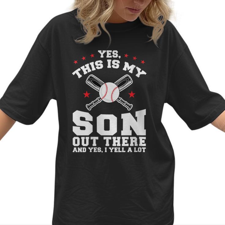 Yes This Is My Son Out Baseball Mom Women T-Shirt 