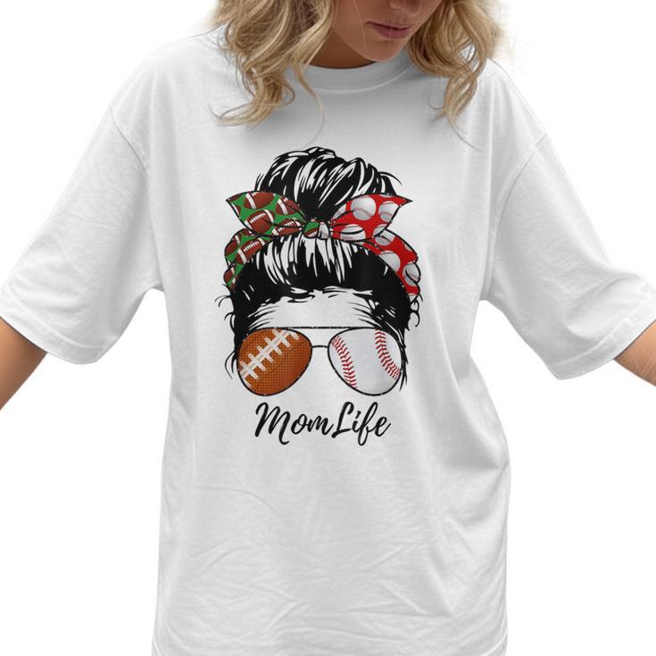 Football Mom Baseball Mom Life Messy Bun Mom Of Both Women T-Shirt 