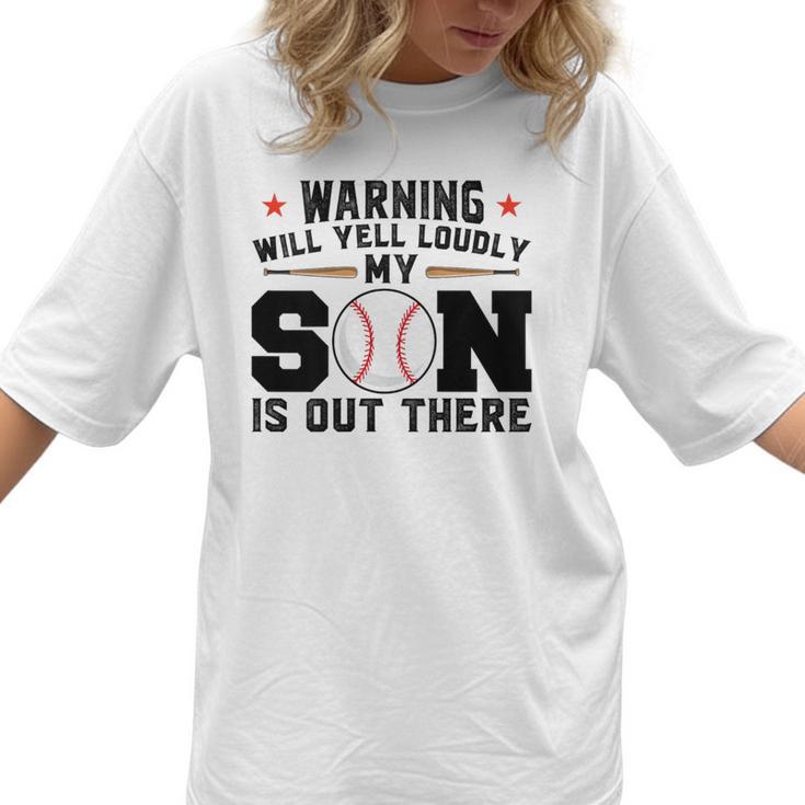 Warning Will Yell Loudly My Son Baseball Mom Women T-Shirt