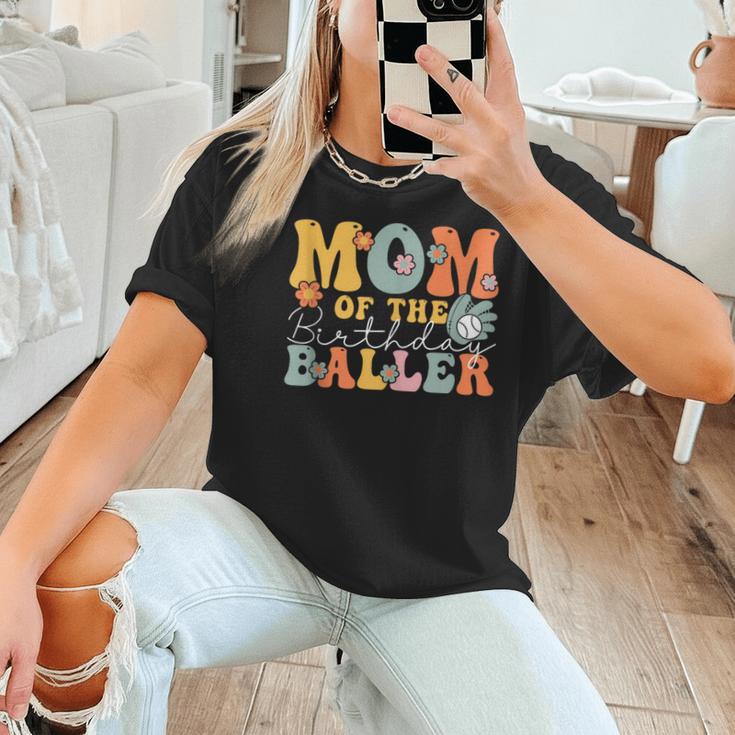 Mom Of The Birthday Baller Groovy Baseball Mom Women T-Shirt Mom Of The Birthday Baller Groovy Baseball Mom Women T-Shirt