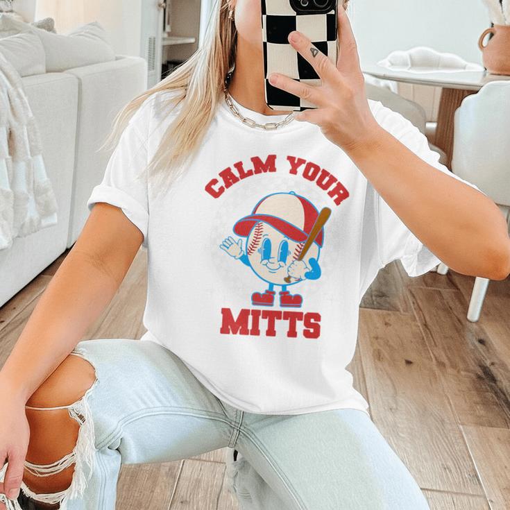 Calm Your Mitts Baseball Mom Mother's Day Softball Mom Premium Women T-Shirt Calm Your Mitts Baseball Mom Mother's Day Softball Mom Premium Women T-Shirt