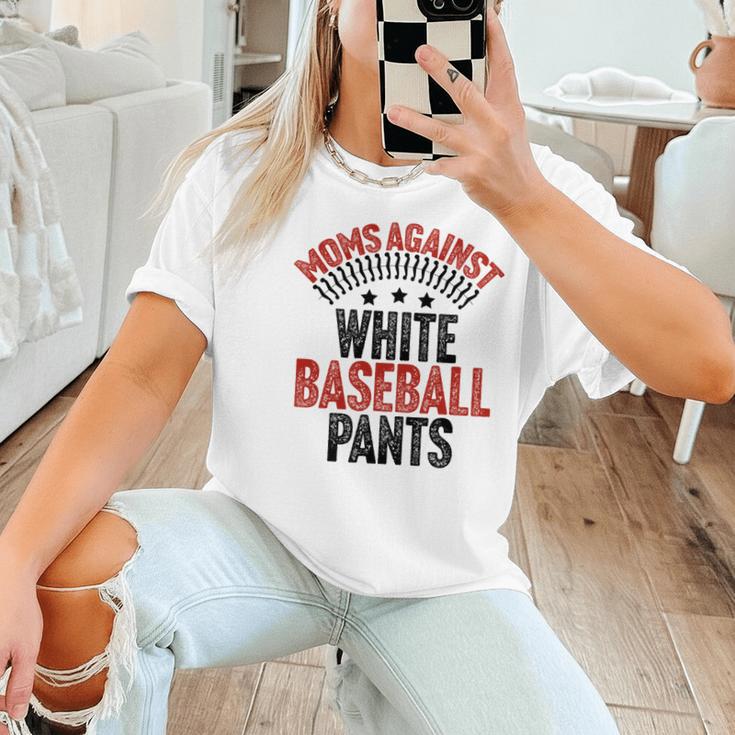 Moms Against Baseball Pants Season Baseball Mom Women T-Shirt Moms Against Baseball Pants Season Baseball Mom Women T-Shirt