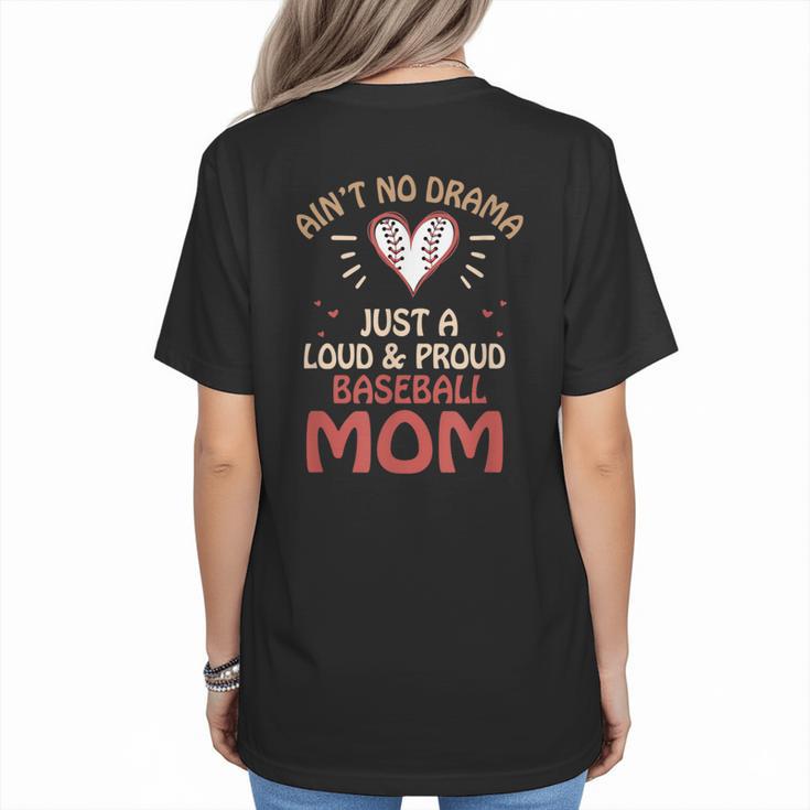 Ain’t No Drama Just a Loud & Proud Baseball Mom Women's T-Shirt Back Print