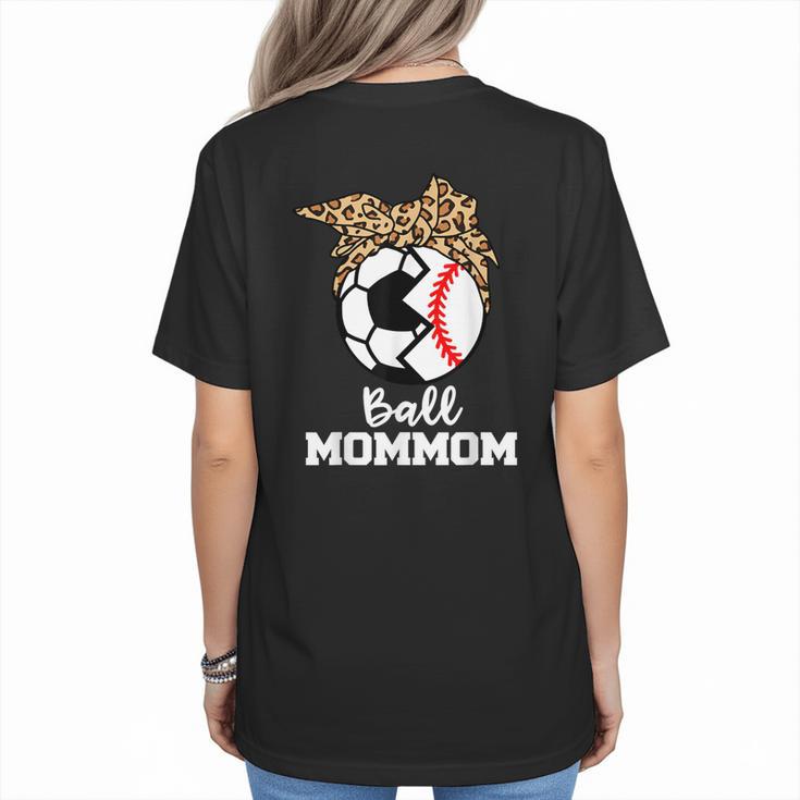 Ball MomMom Soccer Baseball Mom Mom Women's T-Shirt Back Print