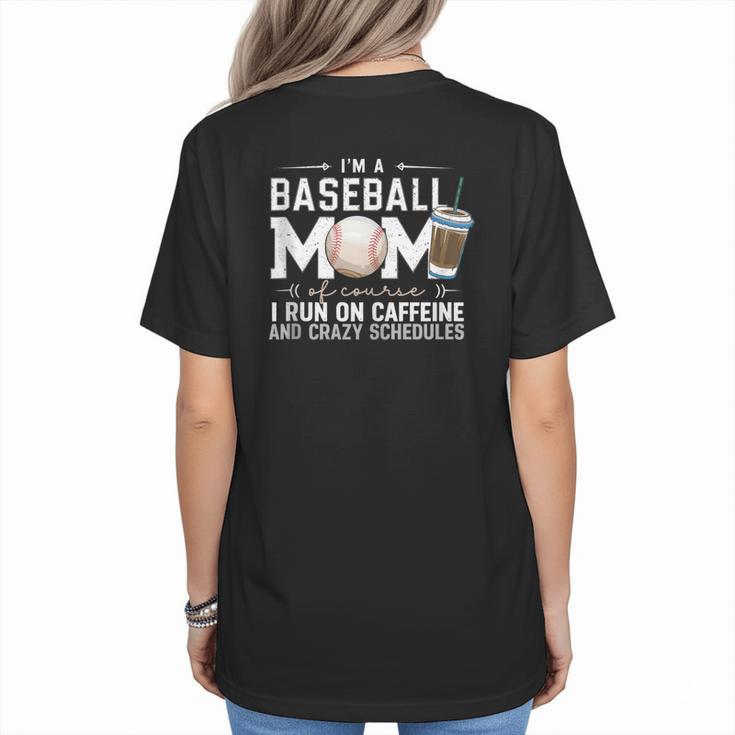 Baseball Mom Caffeine Fueled Game Day Essential Women's T-Shirt Back Print