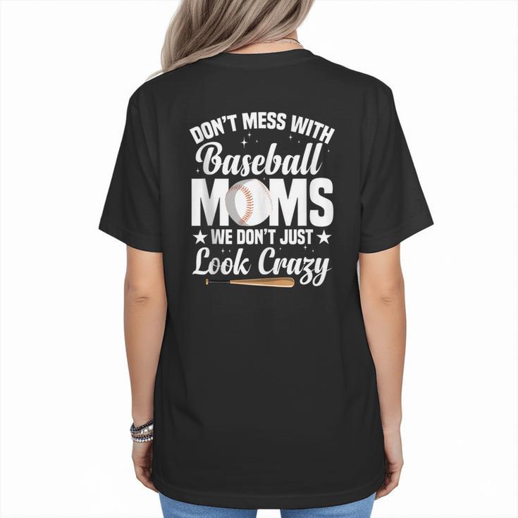 Baseball Mom We Don´t Just Look Crazy Baseball Player Women's T-Shirt Back Print
