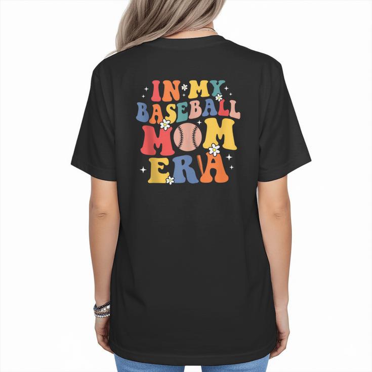 In My Baseball Mom Era Cute Mommy Groovy Women's T-Shirt Back Print