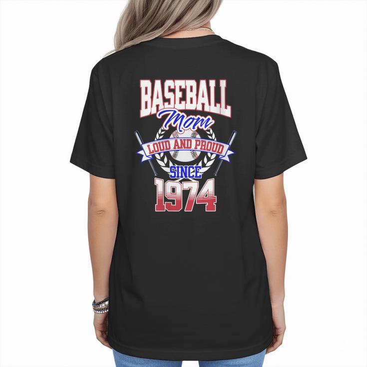 Baseball Mom Loud & Proud Since 1974 Women's T-Shirt Back Print