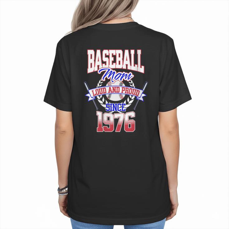 Baseball Mom Loud & Proud Since 1976 Women's T-Shirt Back Print