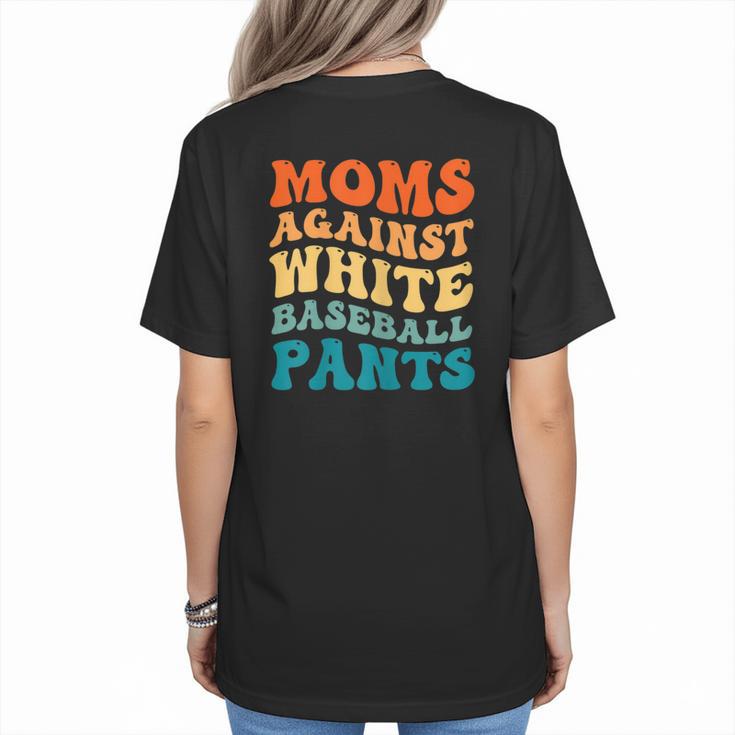 Baseball Moms Against Baseball Pants Groovy Softball Women's T-Shirt Back Print