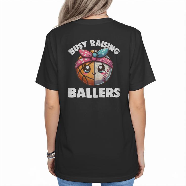 Busy Raising Ballers Basketball Baseball Mom For Women Women's T-Shirt Back Print