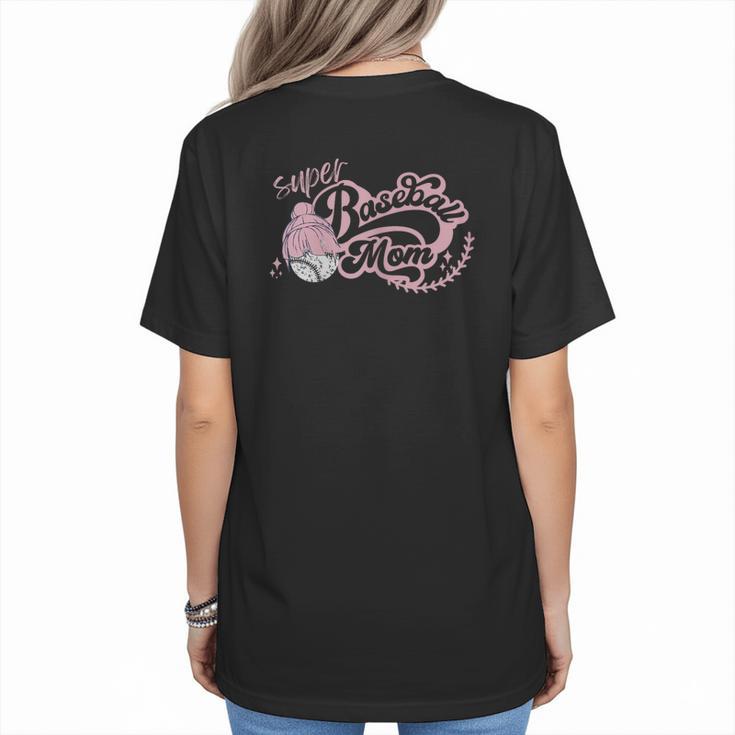 Cool Super Baseball Mom Cool Mother's Day Mama Woman Cute Women's T-Shirt Back Print