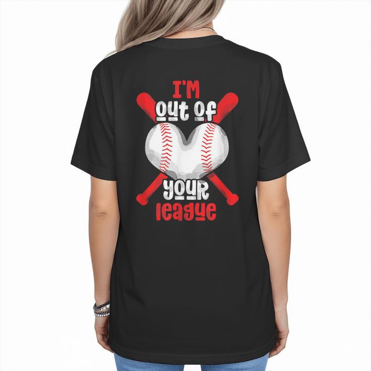 Cute Baseball Mom Out Of Your League Mommy Sports Players Women's T-Shirt Back Print