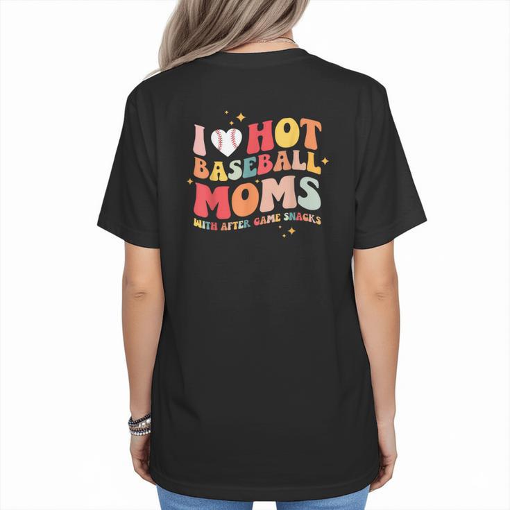 Groovy Retro I Love Hot Baseball Moms With After Game Snacks Women's T-Shirt Back Print