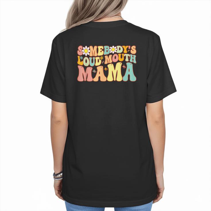 Groovy Somebody's Loud Mouth Mama Baseball Mom Mother's Day Women's T-Shirt Back Print
