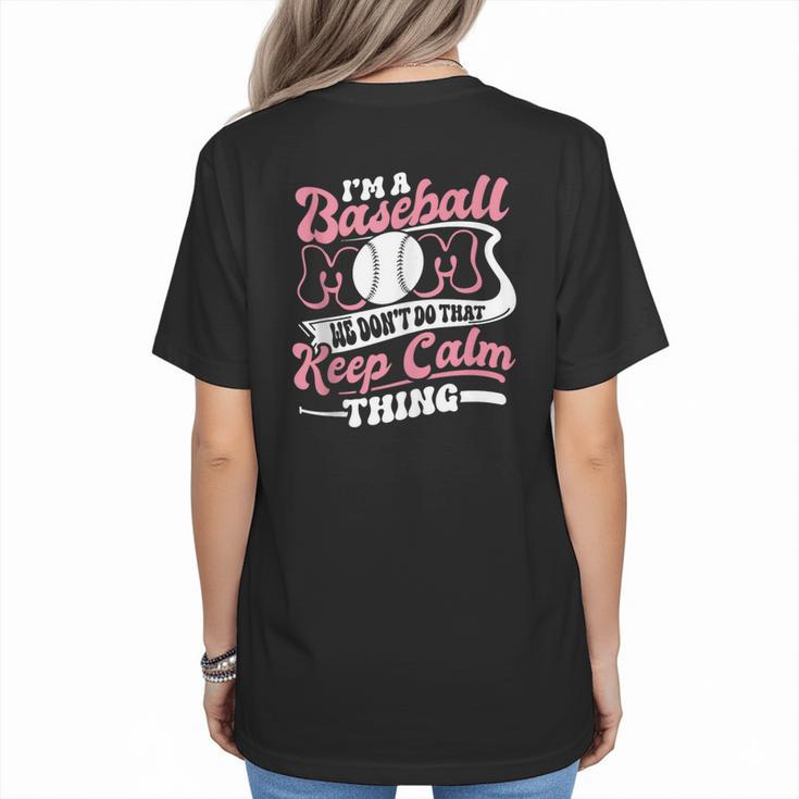 I'm a Baseball Mom We Don't Do That Keep Calm Thing Women's T-Shirt Back Print