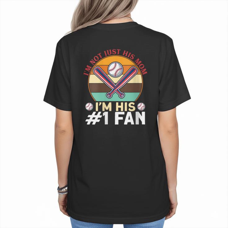 I'm Not Just His Mom Baseball Moms Baseball Mothers Women's T-Shirt Back Print