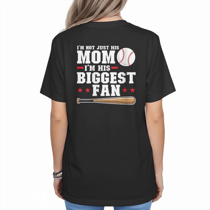 I'm Not Just His Mom I'm His Biggest Fan Baseball Mom Women's T-Shirt Back Print