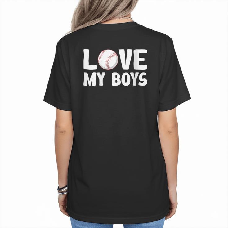 I Love My Boys Baseball Moms Women's T-Shirt Back Print