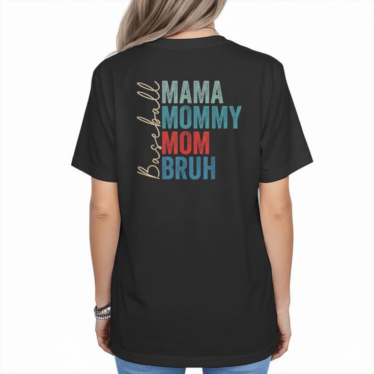 Mama Mommy Mom Bruh Baseball Mom Lover Mother's Day Women's T-Shirt Back Print