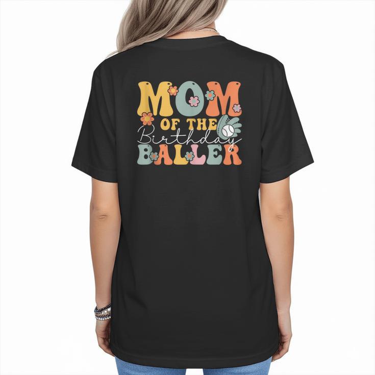 Mom Of The Birthday Baller Groovy Baseball Mom Women's T-Shirt Back Print