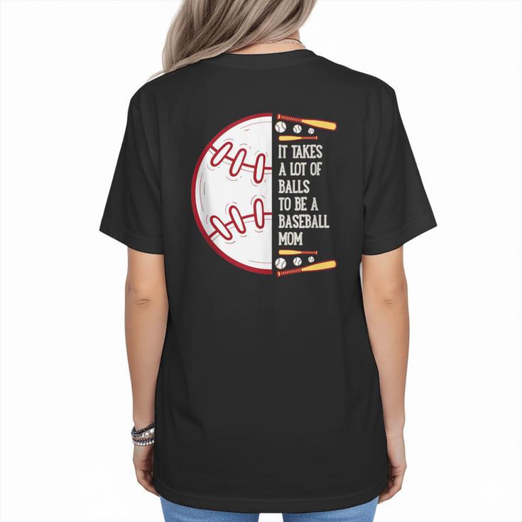 It Takes a Lot Of Balls To Be a Baseball Mom Women's T-Shirt Back Print