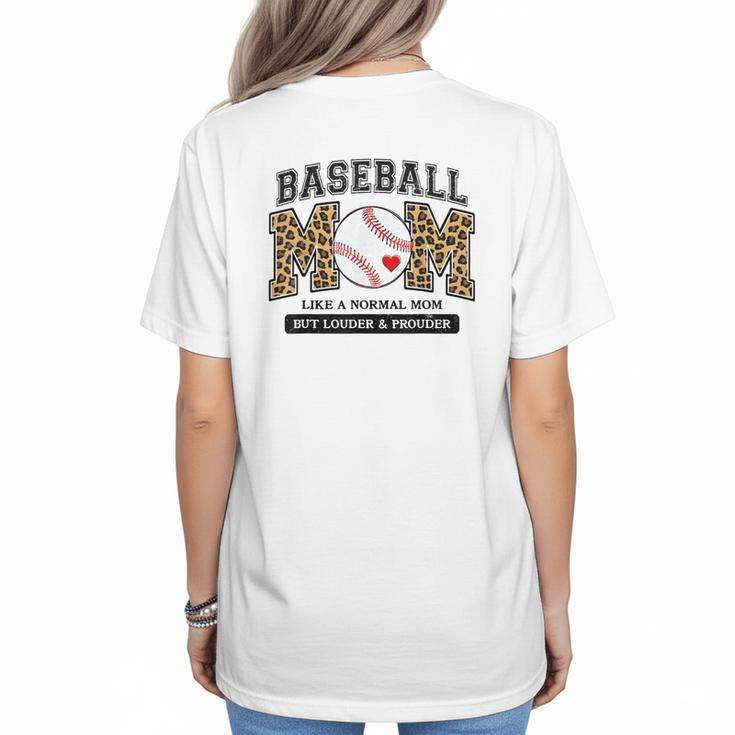 Baseball Mom Leopard Like a Normal But Louder And Prouder Women's T-Shirt Back Print