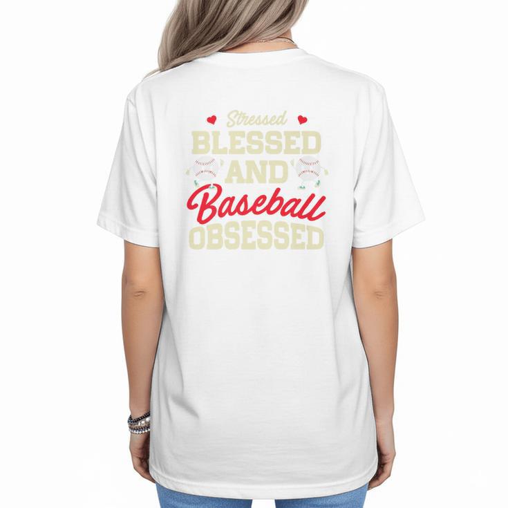 Baseball Mom Stressed Blessed And Baseball Obsessed Premium Women's T-Shirt Back Print