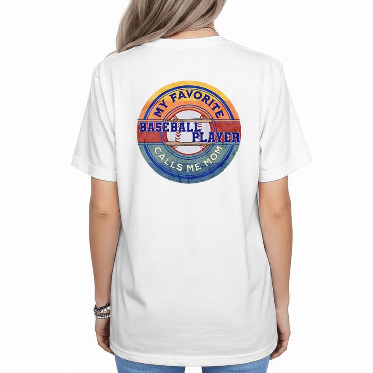 Baseball Moms My Favorite Baseball Player Call Me Moms Women's T-Shirt Back Print