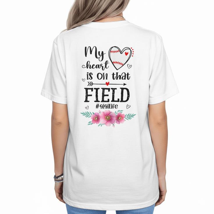 My Heart Is On That Field Ball Gigi Baseball Mom Women's T-Shirt Back Print