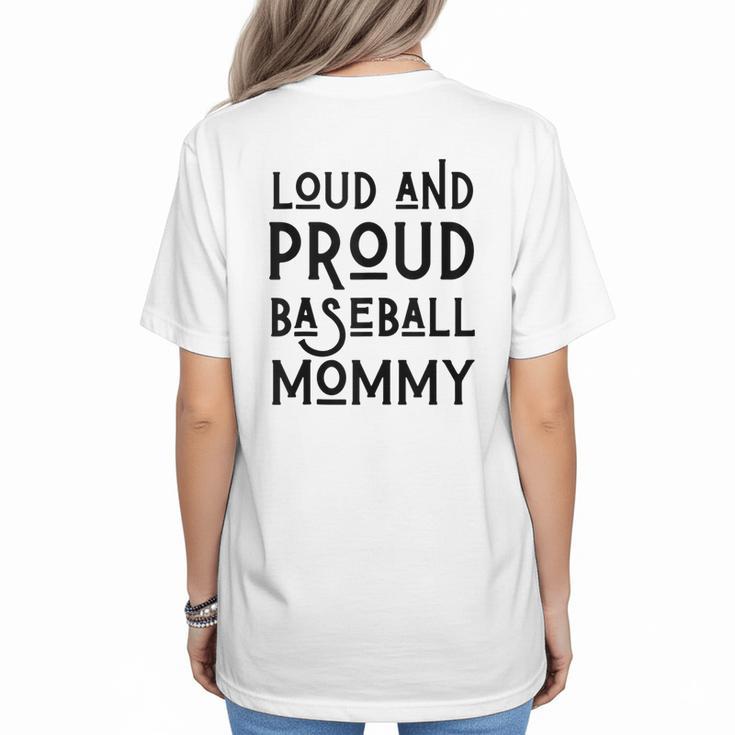 Loud & Proud Baseball Mommy Sports Lover Mom Women Women's T-Shirt Back Print