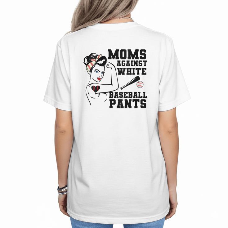 Moms Against White Baseball Pants Funny Baseball Mom Women's T-Shirt Back Print