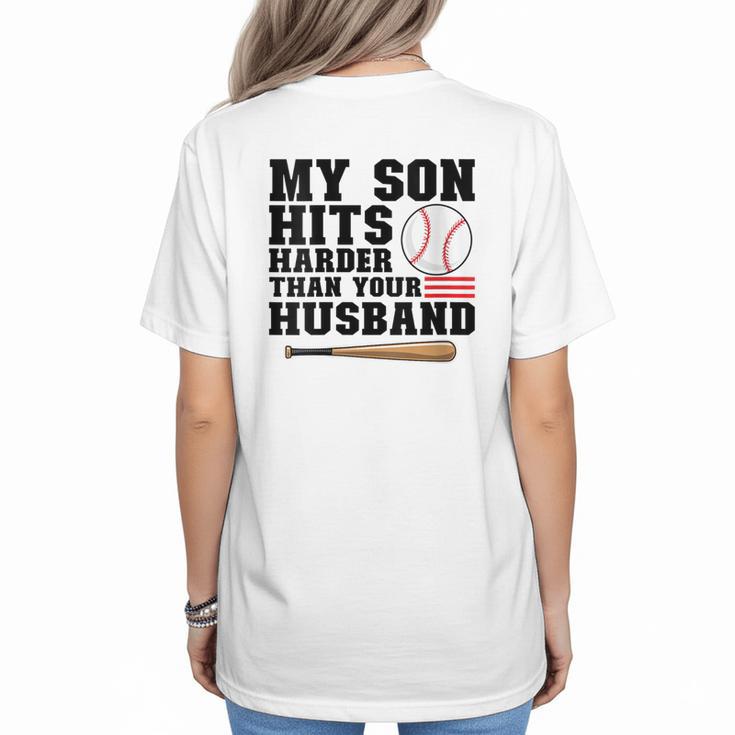 My Son Hits Harder Than Your Husband Baseball Mom Women's T-Shirt Back Print