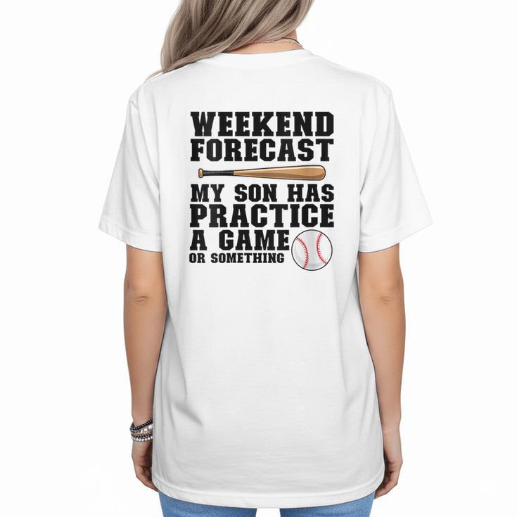 Weekend Forecast My Son Has Practice Baseball Mom Women's T-Shirt Back Print