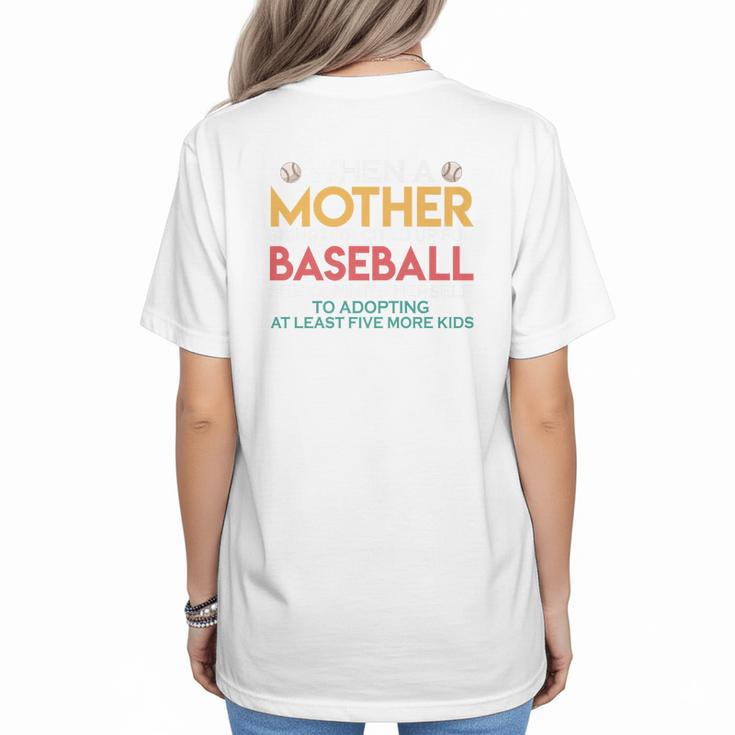 When A Mother Signs Child Up For Baseball Baseball Mom Premium Women's T-Shirt Back Print